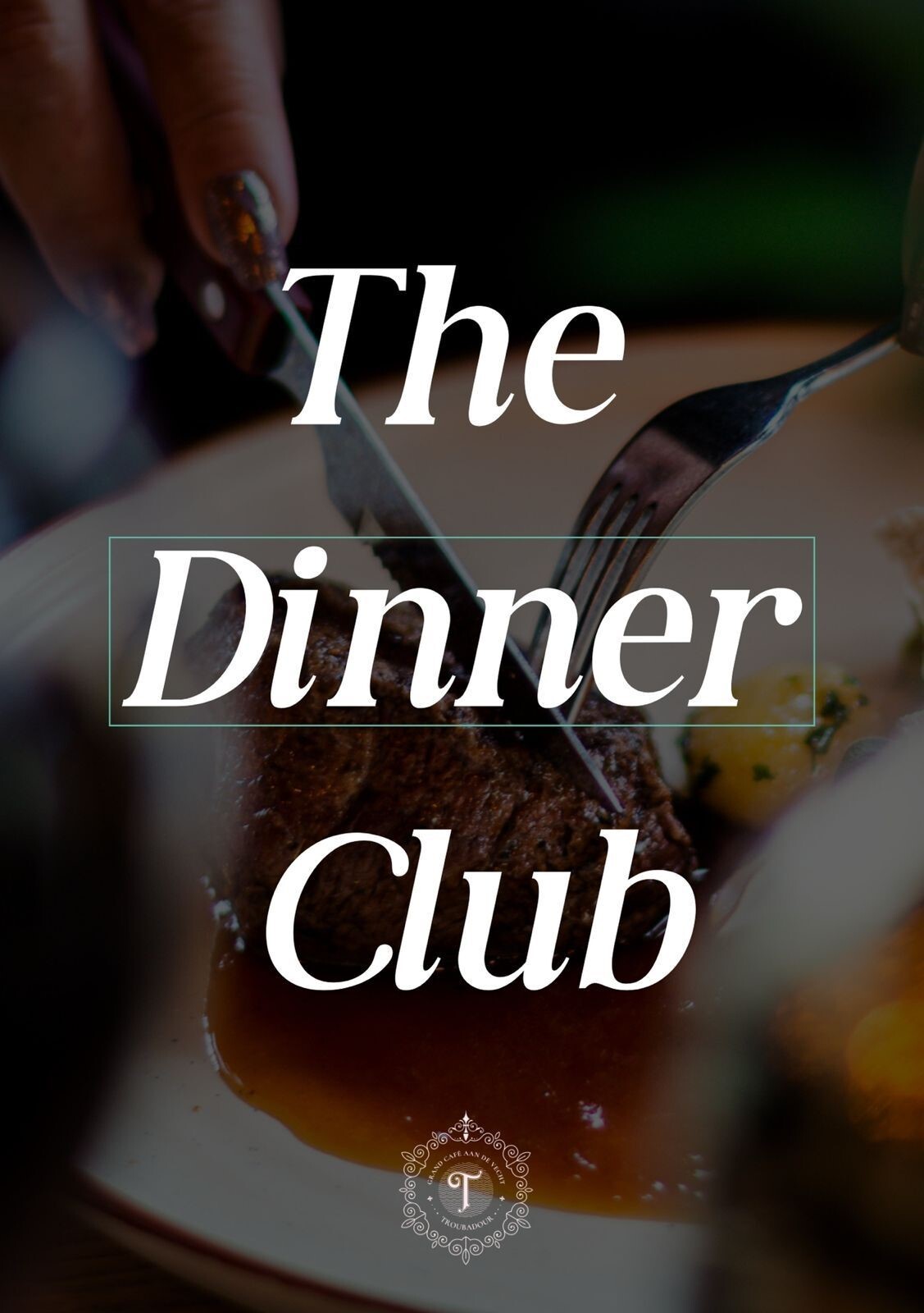 The dinner club